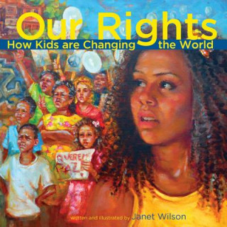 Kniha Our Rights Janet Wilson