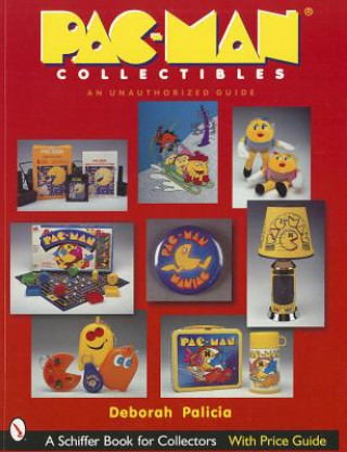 Kniha Pac-Man Collectibles Deborah Palicia