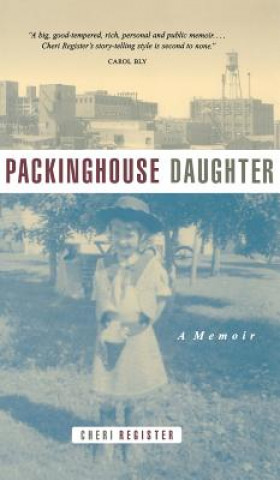 Livre Packinghouse Daughter Cheri Register