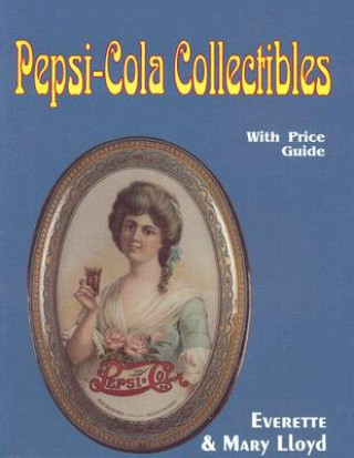 Kniha Pepsi-Cola Collectibles M. Lloyd