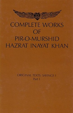 Carte Complete Works of Pir-O-Murshid Hazrat Inayat Khan Hazrat Inayat Khan