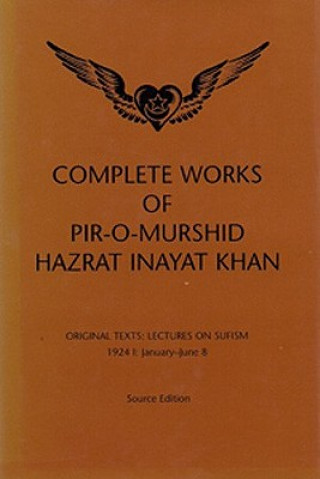 Knjiga Complete Works of Pir-O-Murshid Hazrat Inayat Khan Hazrat Inayat Khan