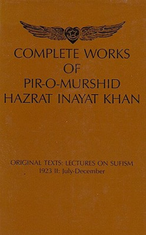 Knjiga Complete Works of Pir-O-Murshid Hazrat Inayat Khan Hazrat Inayat Khan