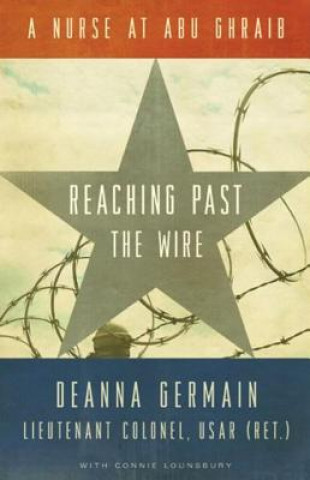 Książka Reaching Past the Wire Deanna Germain