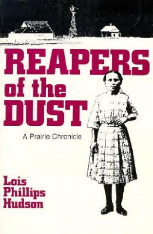 Kniha Reapers of the Dust Lois Phillips Hudson