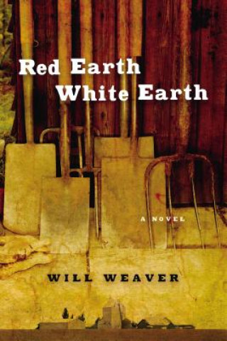 Carte Red Earth, White Earth Will Weaver