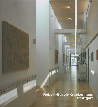 Könyv Robert-Bosch-Krankenhaus, Stuttgart Manfred Sack