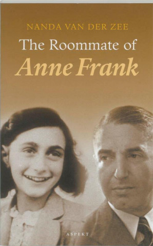 Könyv Roommate of Ann Frank Nanda van der Zee