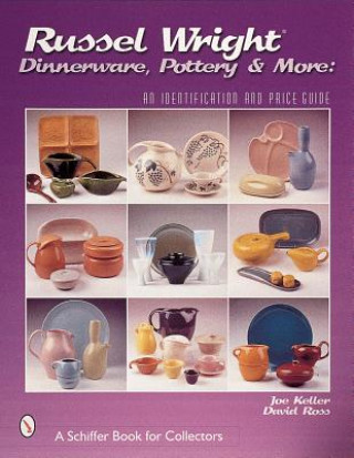 Carte Russel Wright Dinnerware, Pottery and More: An Identification and Price Guide David Ross