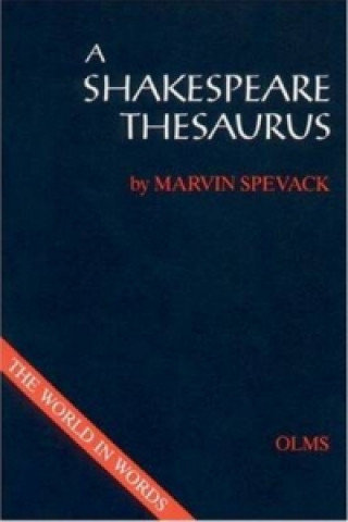 Livre Shakespeare Thesaurus Marvin Spevack