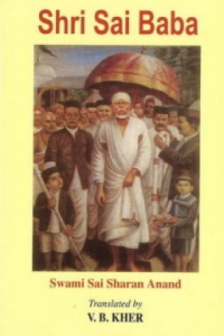 Kniha Shri Sai Baba Swami Sai Sharan Anand
