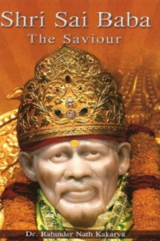 Kniha Shri Sai Baba Kakarya