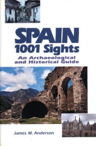 Book Spain, 1001 Sights James M. Anderson