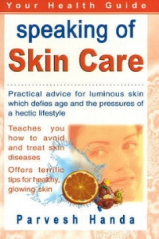 Knjiga Speaking of Skin Care Parvesh Handa