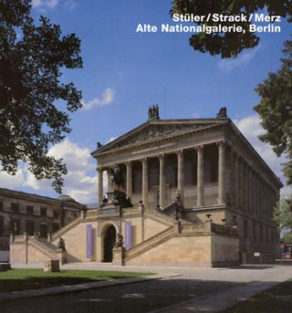 Βιβλίο Stuler/Strack/Merz. Alte Nationalgalerie, Berlin 