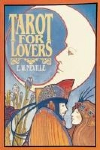 Kniha Tarot for Lovers E. W. Neville