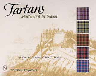 Boek Tartans: MacNichol to Yukon Philip D. Smith