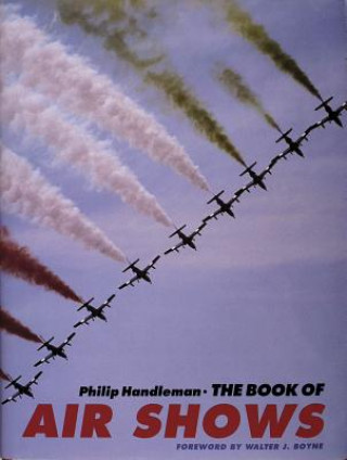 Kniha Book of Air Shows Philip Handleman