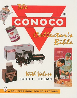 Könyv Conoco Collector's Bible Todd P. Helms