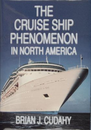 Book Cruise Ship Phenomenon in North America Brian J. Cudahy