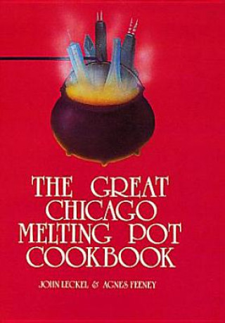 Book Great Chicago Melting Pot Cookbook Agnes M. Feeney