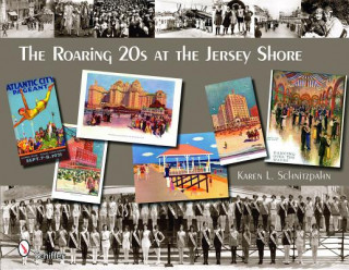 Carte Roaring '20s at the Jersey Shore Karen L. Schnitzspahn