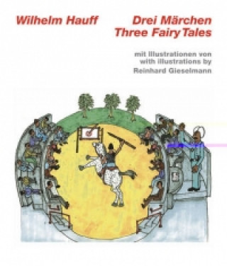 Книга Wilhelm Hauff, Three Fairy Tales Drei Marchen