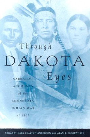 Kniha Through Dakota Eyes 