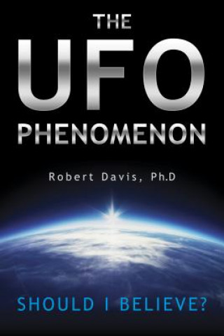 Carte UFO Phenomenon: Should I Believe? Robert Davis