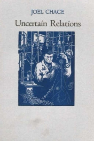 Knjiga Uncertain Relations Joel Chace