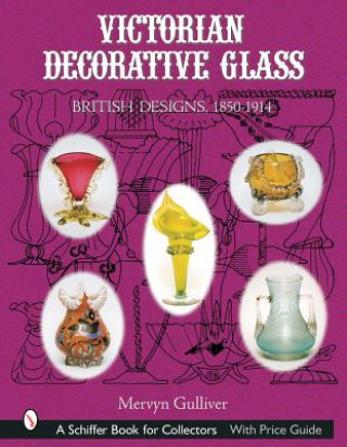 Livre Victorian Decorative Glass Mervyn Gulliver