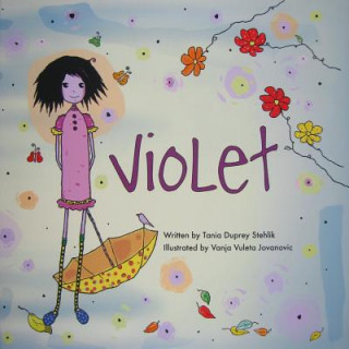 Knjiga Violet Tania Duprey Stehlik