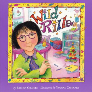 Buch Wild Rilla Rachna Gilmore