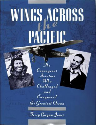 Книга Wings Acrs the Pacific Terry Gwynn-Jones