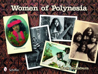 Kniha Women of Polynesia Mark Blackburn