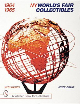 Книга World's Fair Collectibles 1964-1965 Joyce Grant