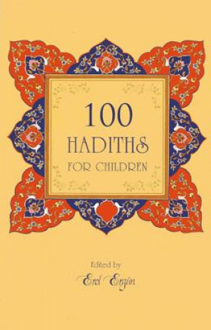 Carte 100 Hadiths for Children Erol Ergun