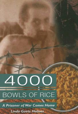 Knjiga 4000 Bowls of Rice Linda Goetz Holmes