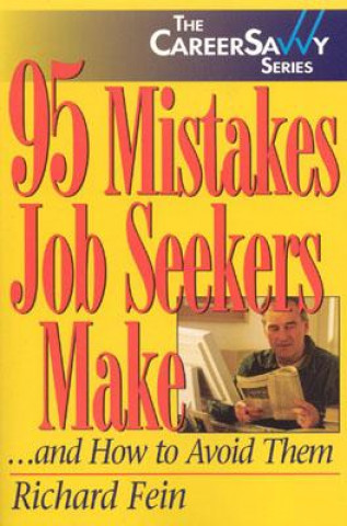 Kniha 95 Mistakes Job Seekers Make Richard Fein