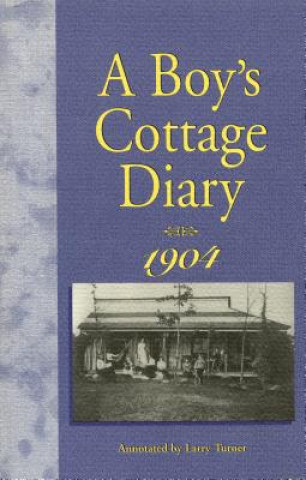 Książka Boy's Cottage Diary, 1904 Fred Dickinson