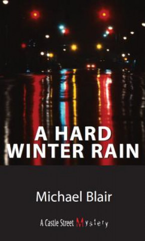 Kniha Hard Winter Rain Michael Blair