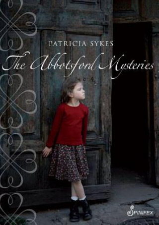 Kniha Abbotsford Mysteries Patricia Sykes