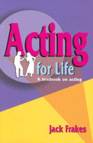 Libro Acting for Life Jack Frakes