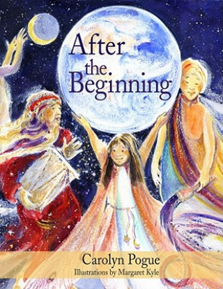 Книга After the Beginning Carolyn Pogue