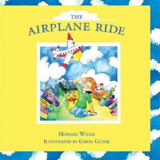 Knjiga Airplane Ride Howard White