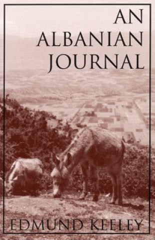 Knjiga Albanian Journal Edmund Keeley