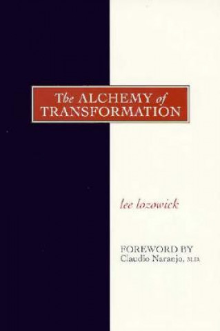 Knjiga Alchemy of Transformation Lee Lozowick