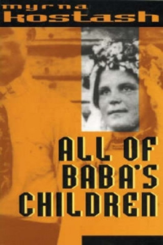 Kniha All of Baba's Children Myrna Kostash