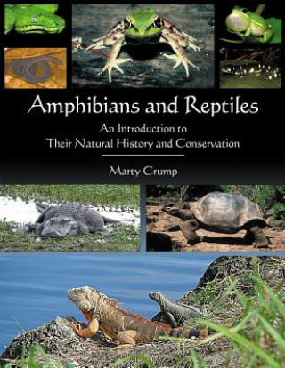 Könyv Amphibians & Reptiles Marty Crump