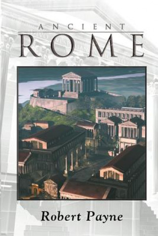 Książka Ancient Rome Robert Payne